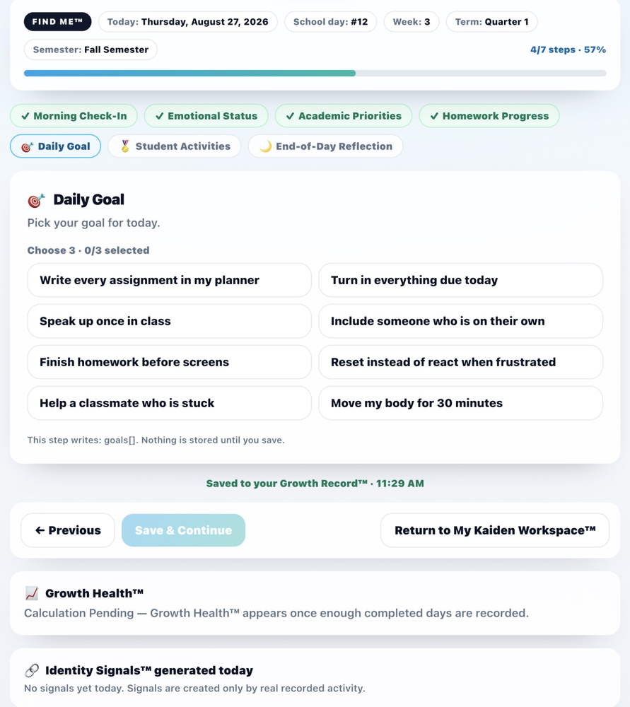 FIND ME Daily Goal options including Write every assignment in my planner Speak up once in class Include someone who is on their own Finish homework before screens Reset instead of react when frustrated Help a classmate who is stuck