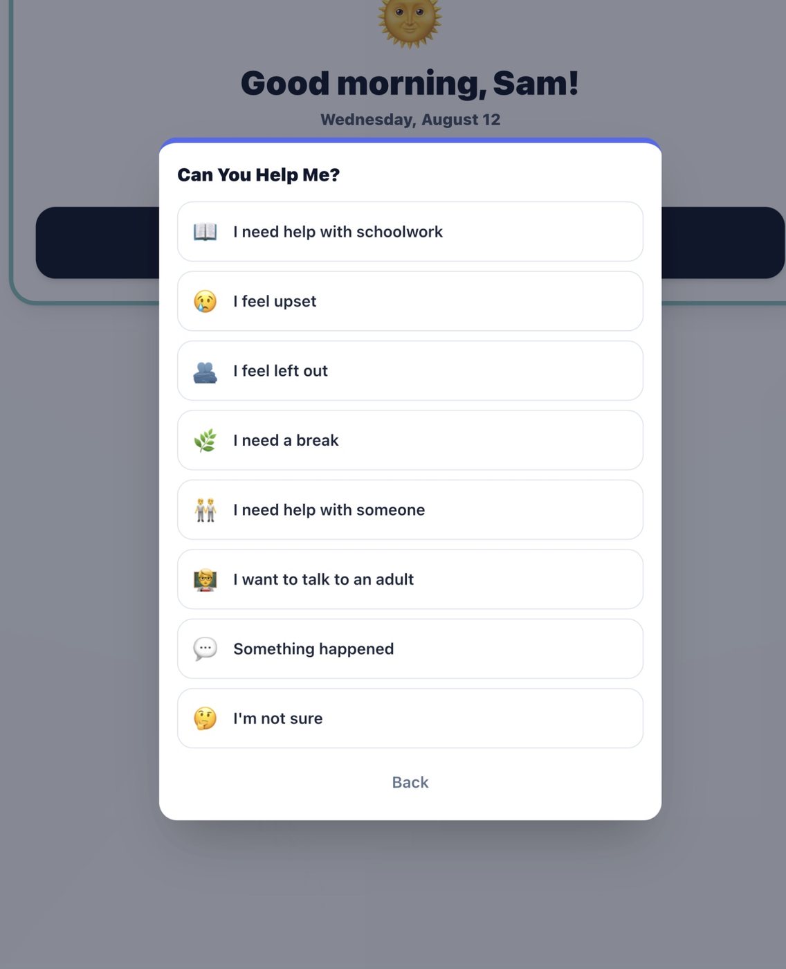 Student Care Check showing Can You Help Me options: I need help with schoolwork, I feel upset, I feel left out, I need a break, I need help with someone, I want to talk to an adult, Something happened
